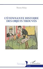 Télécharger le livre :  L'Étonnante histoire des objets trouvés