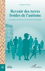 Télécharger le livre :  Revenir des terres froides de l'autisme