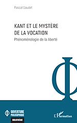 Télécharger le livre :  Kant et le mystère de la vocation