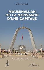 Télécharger le livre :  Mouminallah ou la naissance d'une capitale