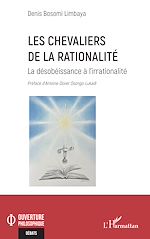 Télécharger le livre :  Les chevaliers de la rationalité