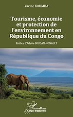 Télécharger le livre :  Tourisme, économie et protection de l'environnement en République du Congo