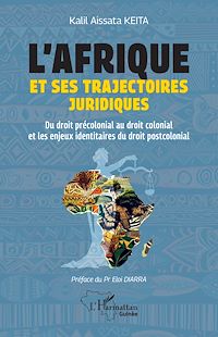 Télécharger le livre : L'Afrique et ses trajectoires juridiques