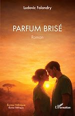 Download this eBook Parfum brisé