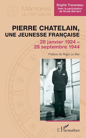 Téléchargez le livre :  Pierre Chatelain, une jeunesse française