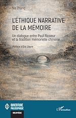 Télécharger le livre :  L'éthique narrative de la mémoire