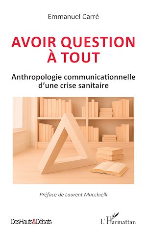 Téléchargez le livre :  Avoir question à tout