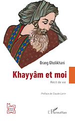 Télécharger le livre :  Khayyâm et moi