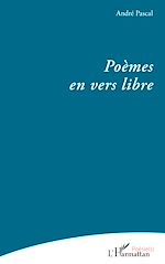 Télécharger le livre :  Poèmes en vers libre