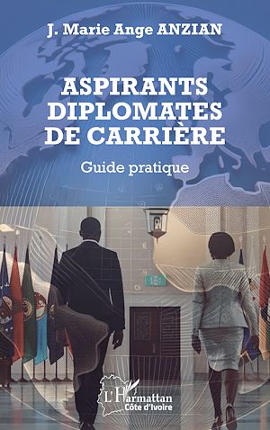 Download the eBook: Aspirants diplomates de carrière