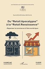 Télécharger le livre :  Du “Retail Apocalypse” à la “Retail Renaissance”