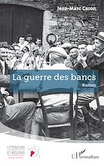 Télécharger le livre :  La guerre des bancs