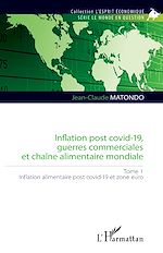 Télécharger le livre :  Inflation post covid-19, guerres commerciales et chaîne alimentaire mondiale