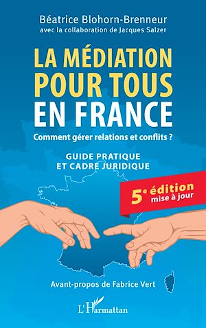 Téléchargez le livre :  La médiation pour tous en France