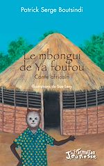 Télécharger le livre :  Le mbongui de Ya foufou