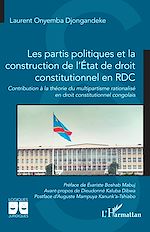 Télécharger le livre :  Les partis politiques et la construction de l'État de droit constitutionnel en RDC
