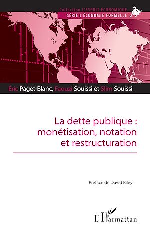 Téléchargez le livre :  La dette publique : monétisation, notation et restructuration
