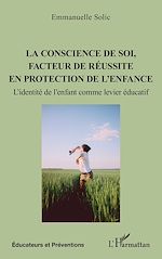 Télécharger le livre :  La conscience de soi, facteur de réussite en protection de l'enfance