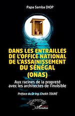 Télécharger le livre :  Dans les entrailles de l'Office National de l'Assainissement du Sénégal (ONAS)