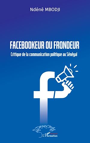 Téléchargez le livre :  Facebookeur ou frondeur