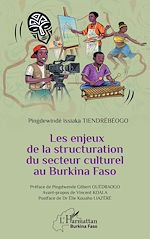 Télécharger le livre :  Les enjeux de la structuration du secteur culturel au Burkina Faso