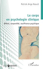 Télécharger le livre :  Le corps en psychologie clinique