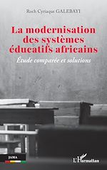 Télécharger le livre :  La modernisation des systèmes éducatifs africains