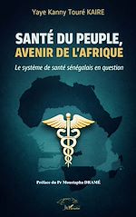 Télécharger le livre :  Santé du peuple, avenir de l'Afrique