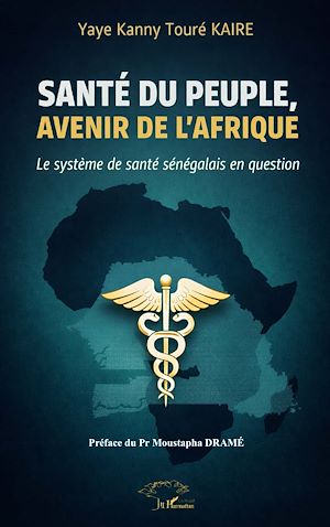 Téléchargez le livre :  Santé du peuple, avenir de l'Afrique