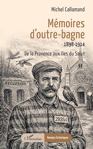 Téléchargez le livre :  Mémoires d'outre-bagne