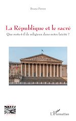 Download this eBook La République et le sacré