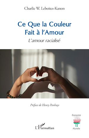 Téléchargez le livre :  Ce Que la Couleur Fait à l'Amour