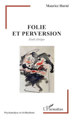 Téléchargez le livre :  Folie et perversion
