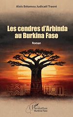 Download this eBook Les cendres d'Arbinda au Burkina Faso