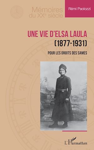 Téléchargez le livre :  Une vie d'Elsa Laula (1877-1931)