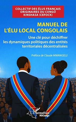 Téléchargez le livre :  Manuel de l'élu local congolais