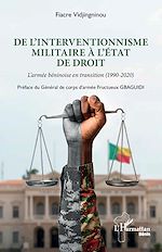 Télécharger le livre :  De l'interventionnisme militaire à l'état de droit