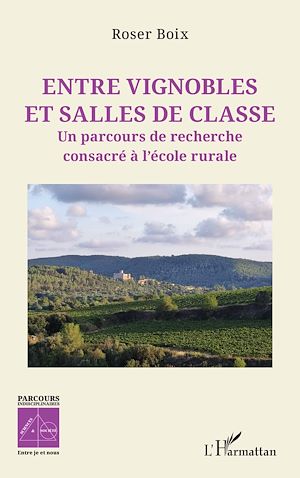 Téléchargez le livre :  Entre vignobles et salles de classe