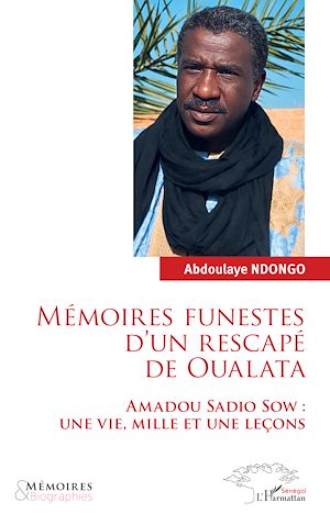 Téléchargez le livre :  Mémoires funestes d'un rescapé de Oualata