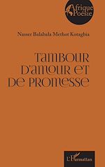 Télécharger le livre :  Tambour d'amour et de promesse