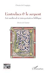 Télécharger le livre :  L'entrelacs & le serpent