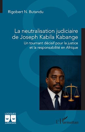 Download the eBook: La neutralisation judiciaire de Joseph Kabila Kabange