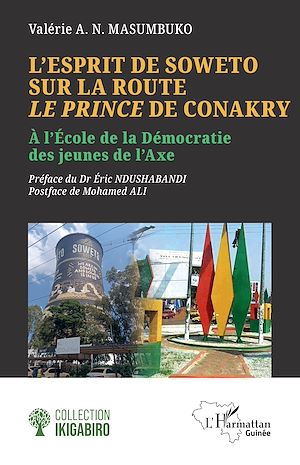 Téléchargez le livre :  L'esprit de Soweto sur la route Le Prince de Conakry
