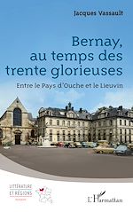 Télécharger le livre :  Bernay, au temps des trente glorieuses
