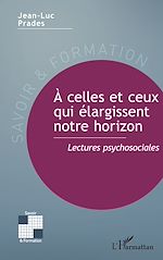 Télécharger le livre :  À celles et ceux qui élargissent notre horizon