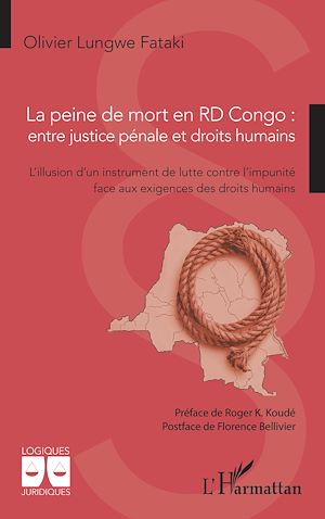 Téléchargez le livre :  La peine de mort en RD Congo : entre justice pénale et droits humains