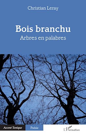 Téléchargez le livre :  Bois branchu