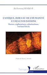 Télécharger le livre :  L'Afrique, berceau de l'humanité et des civilisations