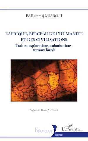 Téléchargez le livre :  L'Afrique, berceau de l'humanité et des civilisations