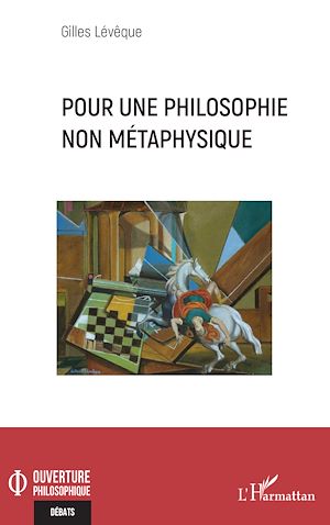 Téléchargez le livre :  Pour une philosophie non métaphysique